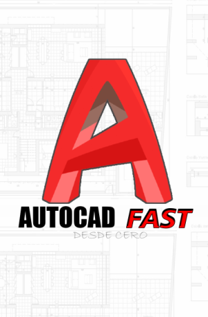 Autocad Fast desde cero